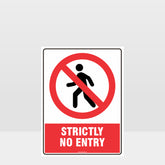 Custom Yard Signs,Prohibition Strictly No Entry Sign